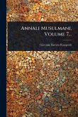 Annali Musulmani, Volume 7...