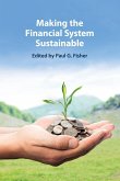 Making the Financial System Sustainable Making the Financial System Sustainable