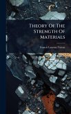 Theory Of The Strength Of Materials
