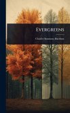 Evergreens Evergreens