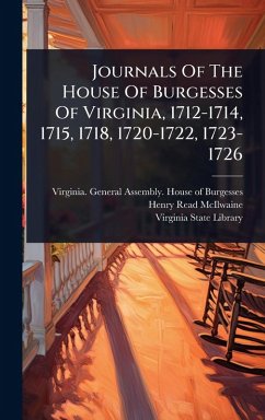 Cover Journals Of The House Of Burgesses Of Virginia, 1712-1714, 1715, 1718, 1720-1722, 1723-1726