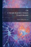 De L'hemicraniectomie Temporaire