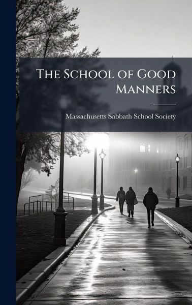 The School of Good Manners The School of Good Manners
