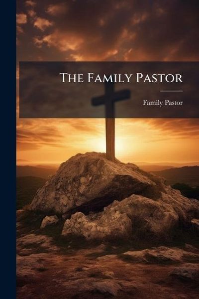 The Family Pastor