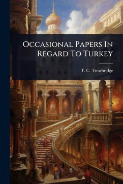 Cover Occasional Papers In Regard To Turkey
