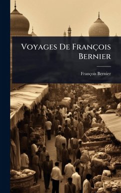 Voyages De François Bernier Cover Voyages De François Bernier