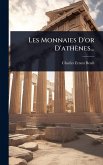 Les Monnaies D'or D'athènes...