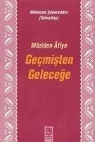 Gecmisten Gelecege Mazden tye Cover Gecmisten Gelecege Mazden tye