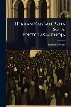 Cover Herran Kansan Pyhä Sota, Epistolasaarnoja
