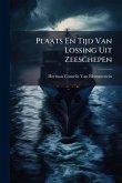 Plaats En Tijd Van Lossing Uit Zeeschepen