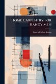 Home Carpentry For Handy Men