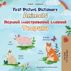 First Picture Dictionary - Animals (English Ukrainian Bilingual Children's Book) First Picture Dictionary - Animals (English Ukrainian Bilingual Children's Book)