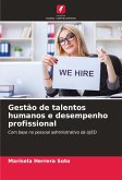 Gestão de talentos humanos e desempenho profissional Gestão de talentos humanos e desempenho profissional