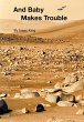 And Baby Makes Trouble - Bild 1