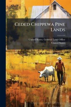 Cover Ceded Chippewa Pine Lands