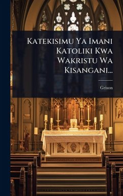 Cover Katekisimu Ya Imani Katoliki Kwa Wakristu Wa Kisangani...