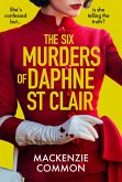 The Six Murders of Daphne St Clair The Six Murders of Daphne St Clair
