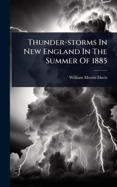 Cover Thunder-storms In New England In The Summer Of 1885