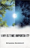 Why Is Time Important?