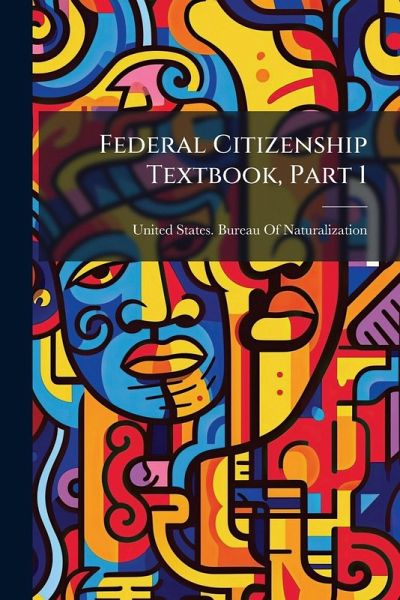 Federal Citizenship Textbook, Part 1 Federal Citizenship Textbook, Part 1