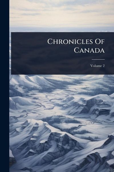 Chronicles Of Canada Chronicles Of Canada
