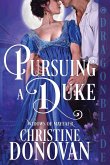 Pursuing a Duke Pursuing a Duke