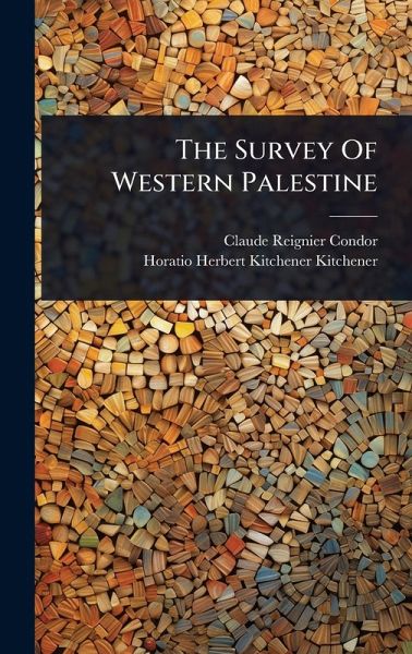 The Survey Of Western Palestine