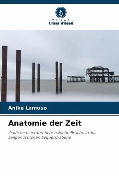 Anatomie der Zeit - Lamoso, Anike