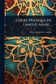 Cours Pratique De Langue Arabe...