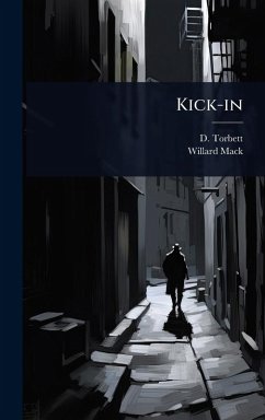 Kick-in - Torbett, D.; Mack, Willard