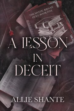 A Lesson in Deceit - Shante, Allie