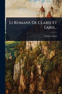 Cover Li Romans De Claris Et Laris...