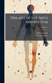 Diseases of the Anus and Rectum Diseases of the Anus and Rectum