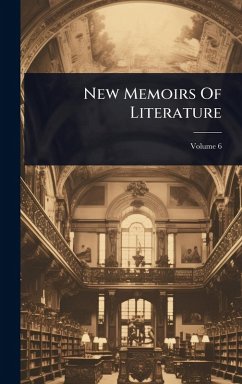 New Memoirs Of Literature - Anonymous New Memoirs Of Literature - Anonymous