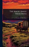 The Magic Image From India