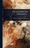 De La Lepra En Granada... De La Lepra En Granada...