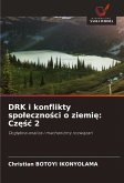 DRK i konflikty spo¿eczno¿ci o ziemi¿: Cz¿¿¿ 2