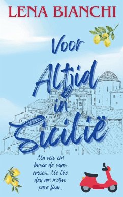 Voor Altijd in Sicilie - Bianchi, Lena