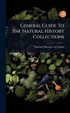 General Guide To The Natural History Collections General Guide To The Natural History Collections