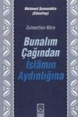 Bunalim Cagindan Islamin Aydinligina