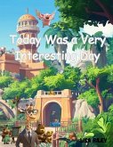Today Was A Very Interesting Day Today Was A Very Interesting Day