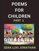 Poems for Children (Part 1)- Poetry for Curious Minds, Bedtime Verses for Little Dreamers, A Journey Through Rivers and Rhymes Poems for Children (Part 1)- Poetry for Curious Minds, Bedtime Verses for Little Dreamers, A Journey Through Rivers and Rhymes