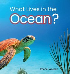 What Lives in the Ocean? (Habitat Series) - Worden, Rachel