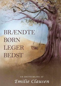 Brændte børn leger bedst Brændte børn leger bedst