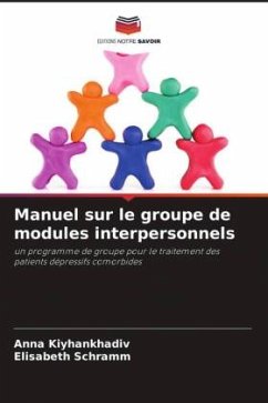 Manuel sur le groupe de modules interpersonnels - Kiyhankhadiv, Anna;Schramm, Elisabeth
