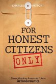 For Honest Citizens Only