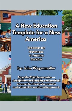 Cover A New Education Template for a New America