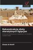 Rekonstrukcja diety staro¿ytnych Egipcjan