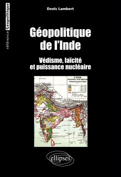 Cover Géopolitique de l'Inde. Védisme, laïcité et puissance nucléaire