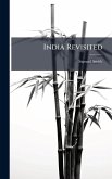 India Revisited India Revisited